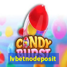 lvbetnodeposit