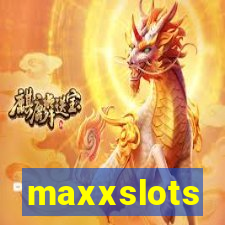 maxxslots