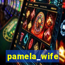 pamela_wife