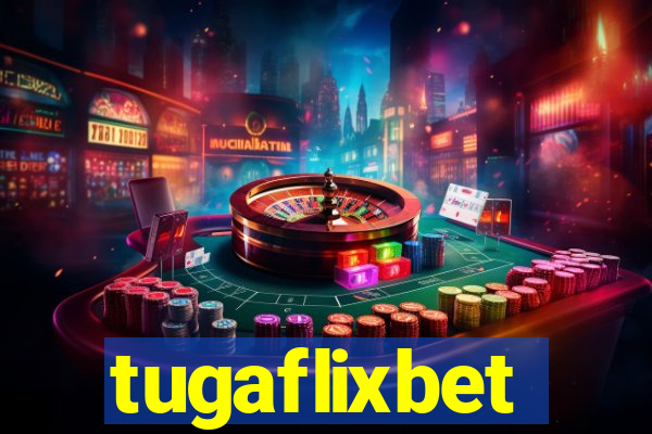 tugaflixbet